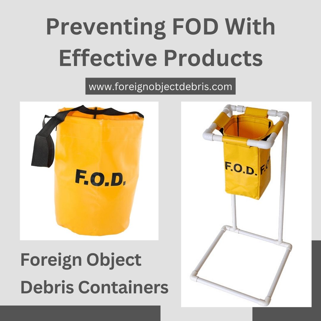 Preventing FOD With Effective Products