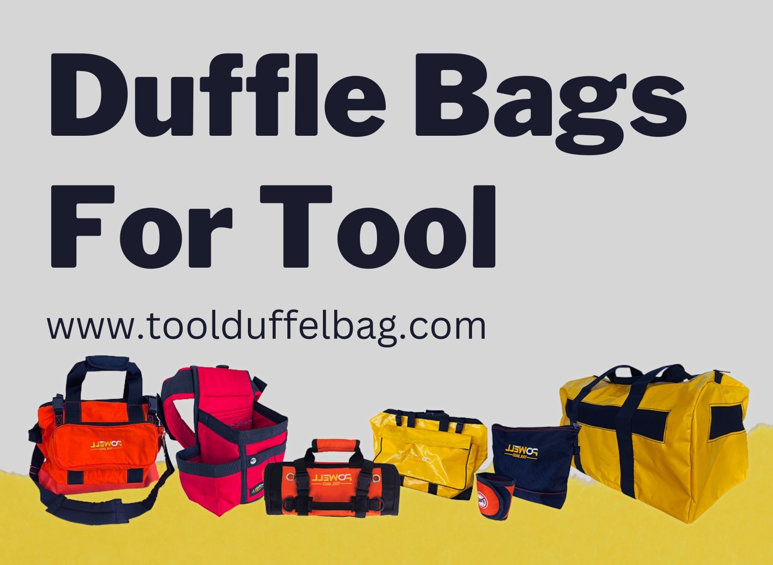 The Benefits of a Duffel Bag for Tools