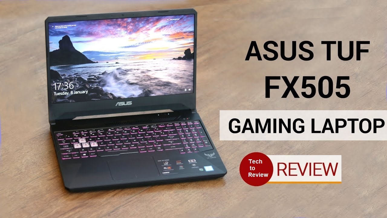 Asus TUF Gaming FX505 Specifications, Features, And Complete Review