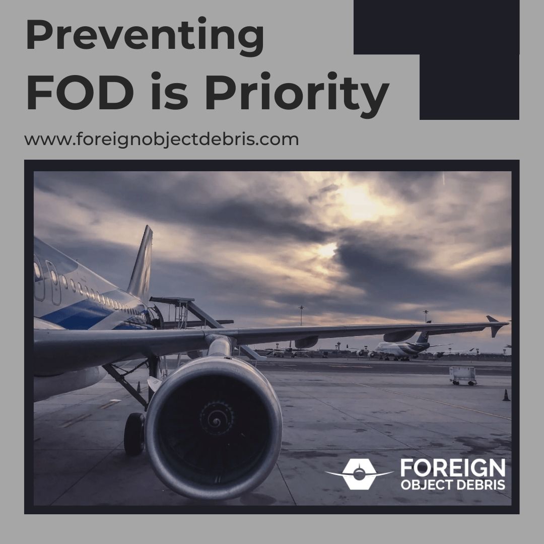 Preventing Foreign Object Debris is Priority