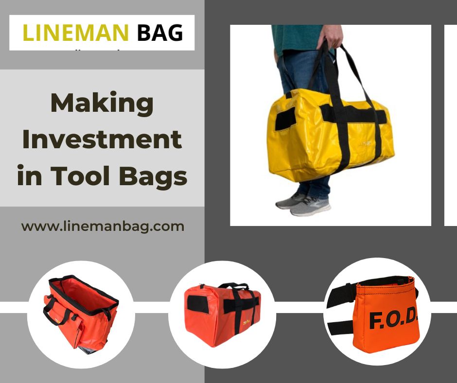 Making Investment in Tool Bags