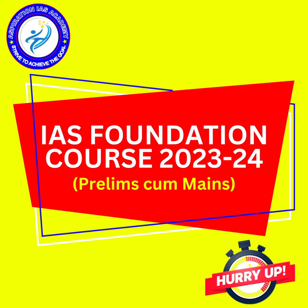  IAS FOUNDATION COURSE