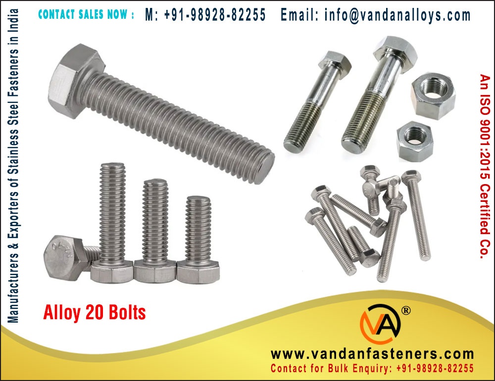 Alloy 20 Bolts manufacturers exporters suppliers stockist in India Mumbai +91-9892882255 https://www.vandanfasteners.com