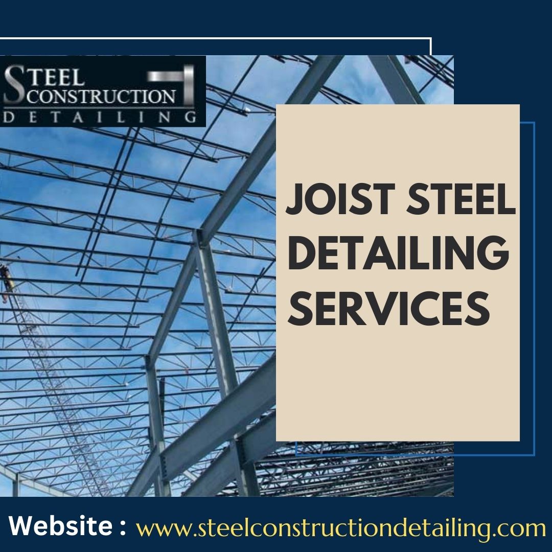 Joist Steel Detailing Services