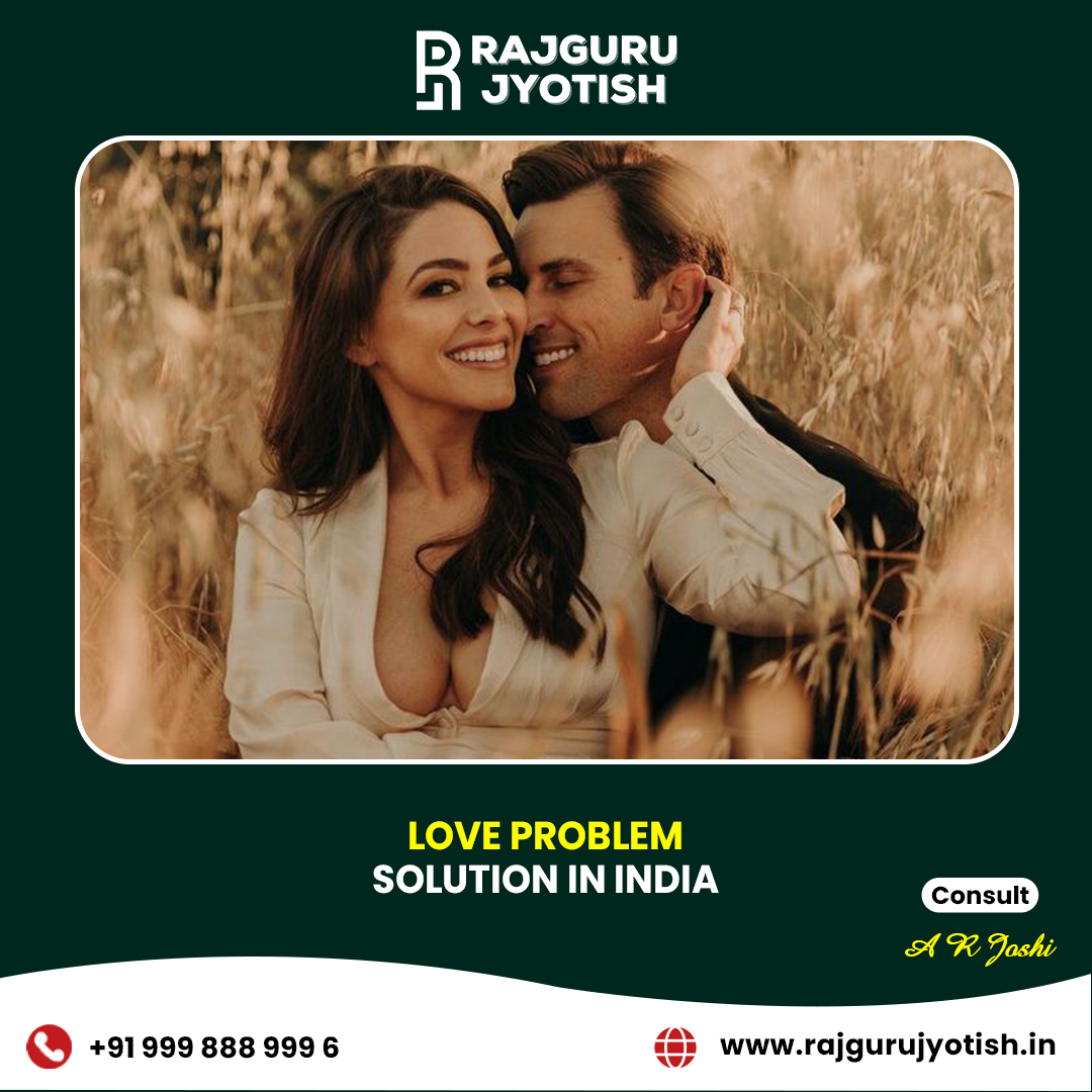 Love Problem Solution in Ahmedabad