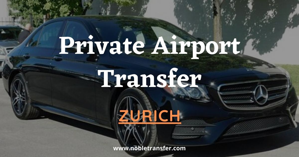 Airport Transfer Service Zurich 