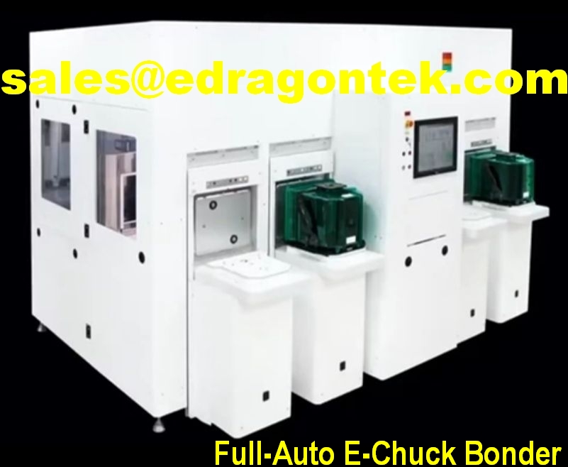 FULL-AUTO Wafer Bonder of E-Chuck Carrier